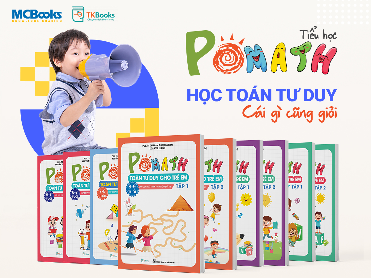 Các đầu sách toán tư duy POMath - xua tan nỗi lo sợ học toán của trẻ.