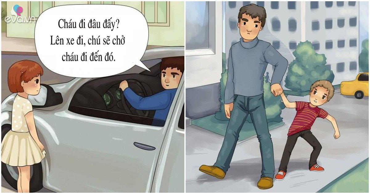 Trẻ tuyệt đối không được tin tưởng và đi theo người lạ.